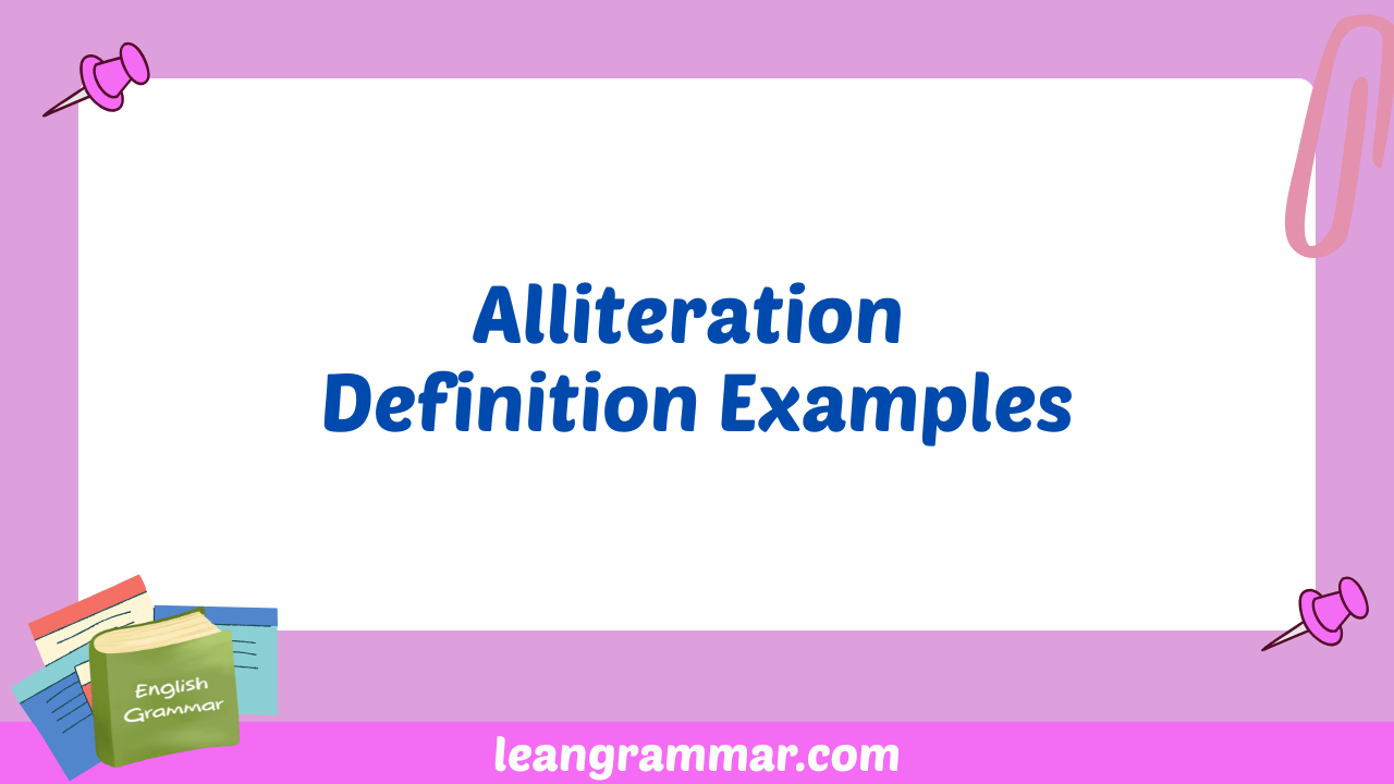 Alliteration Definition Examples