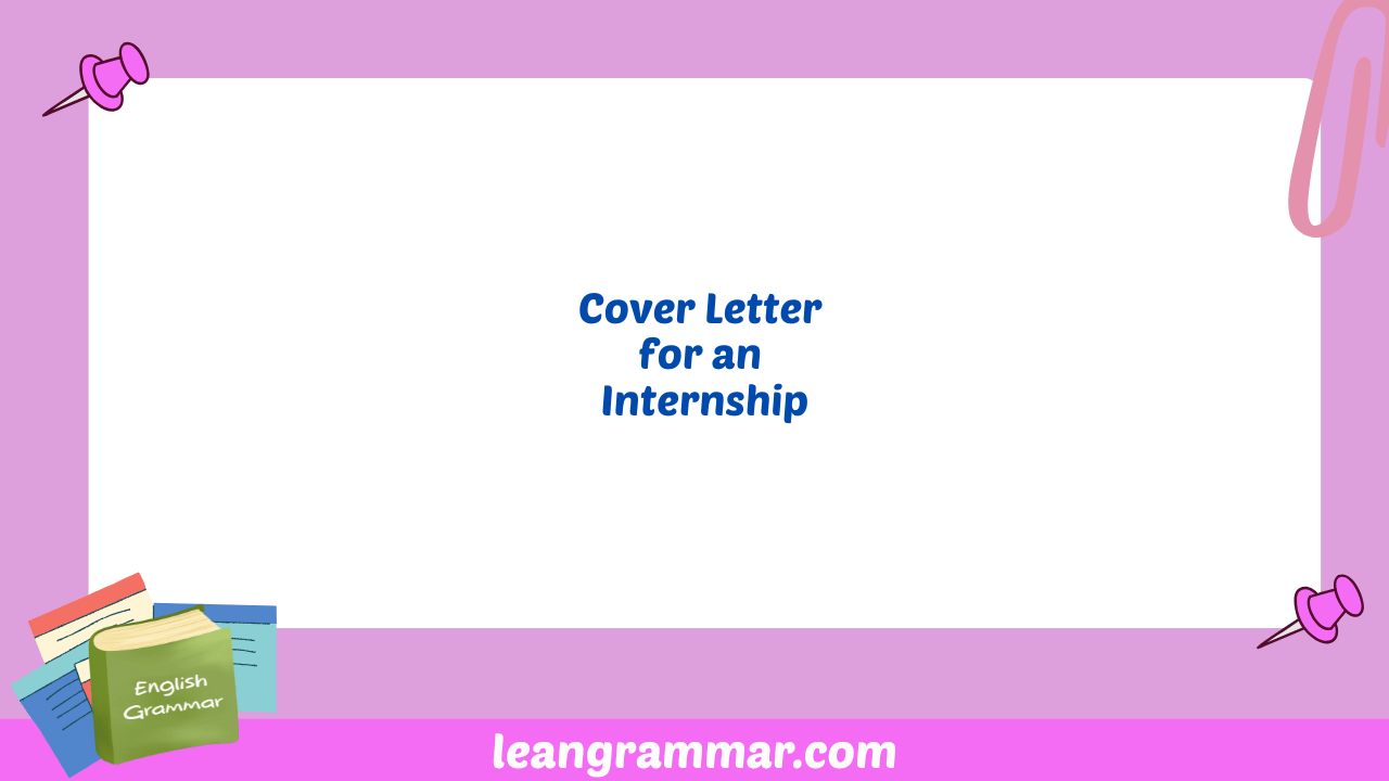 Cover Letter for an Internship