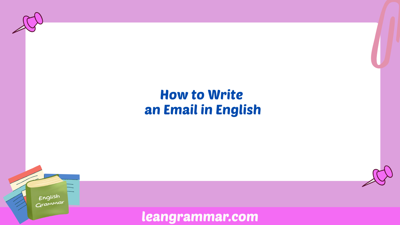 How to Write an Email in English