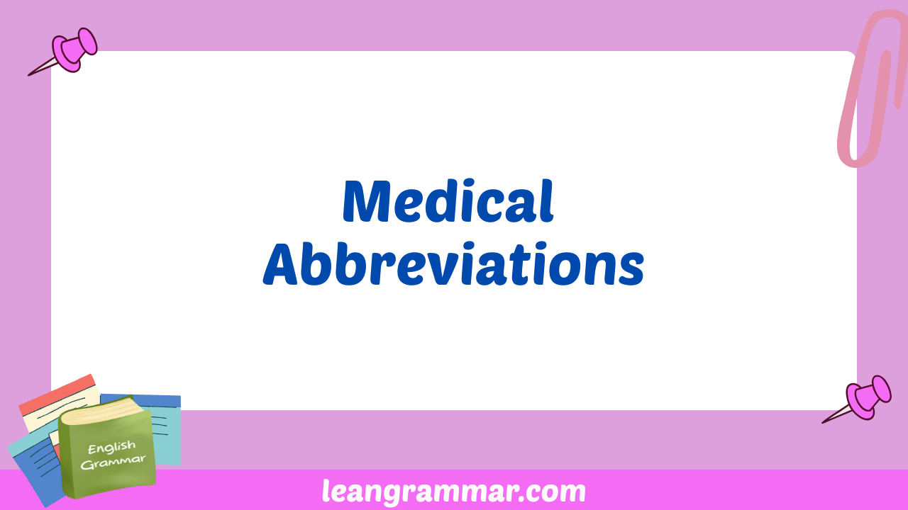 Medical Abbreviations