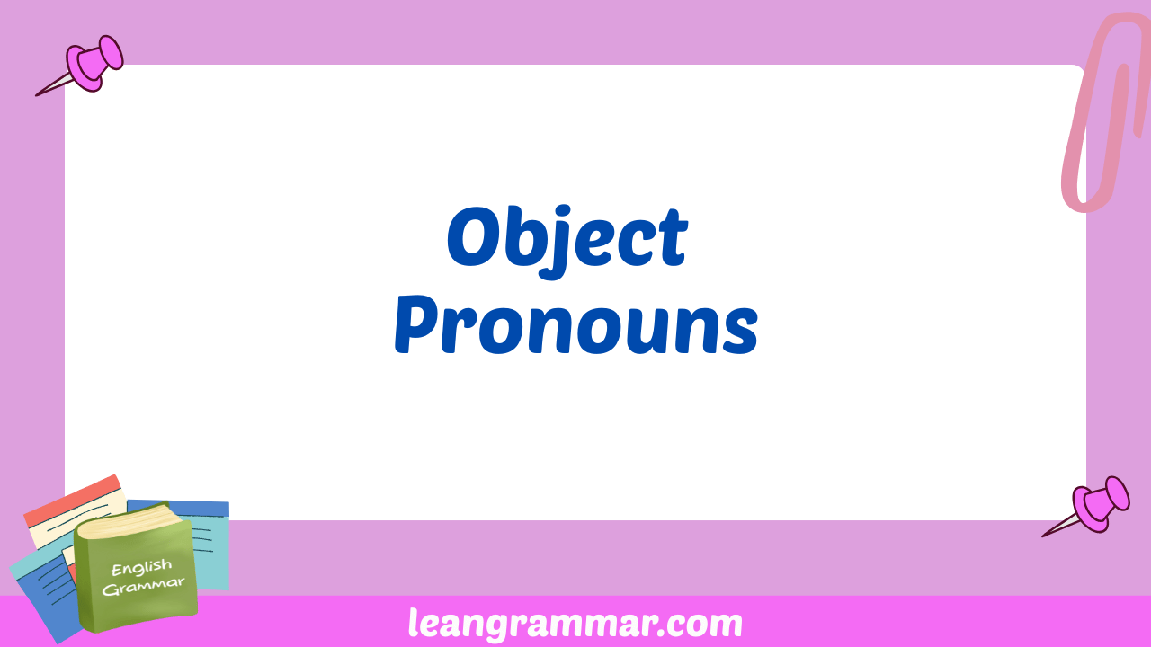 Object Pronouns