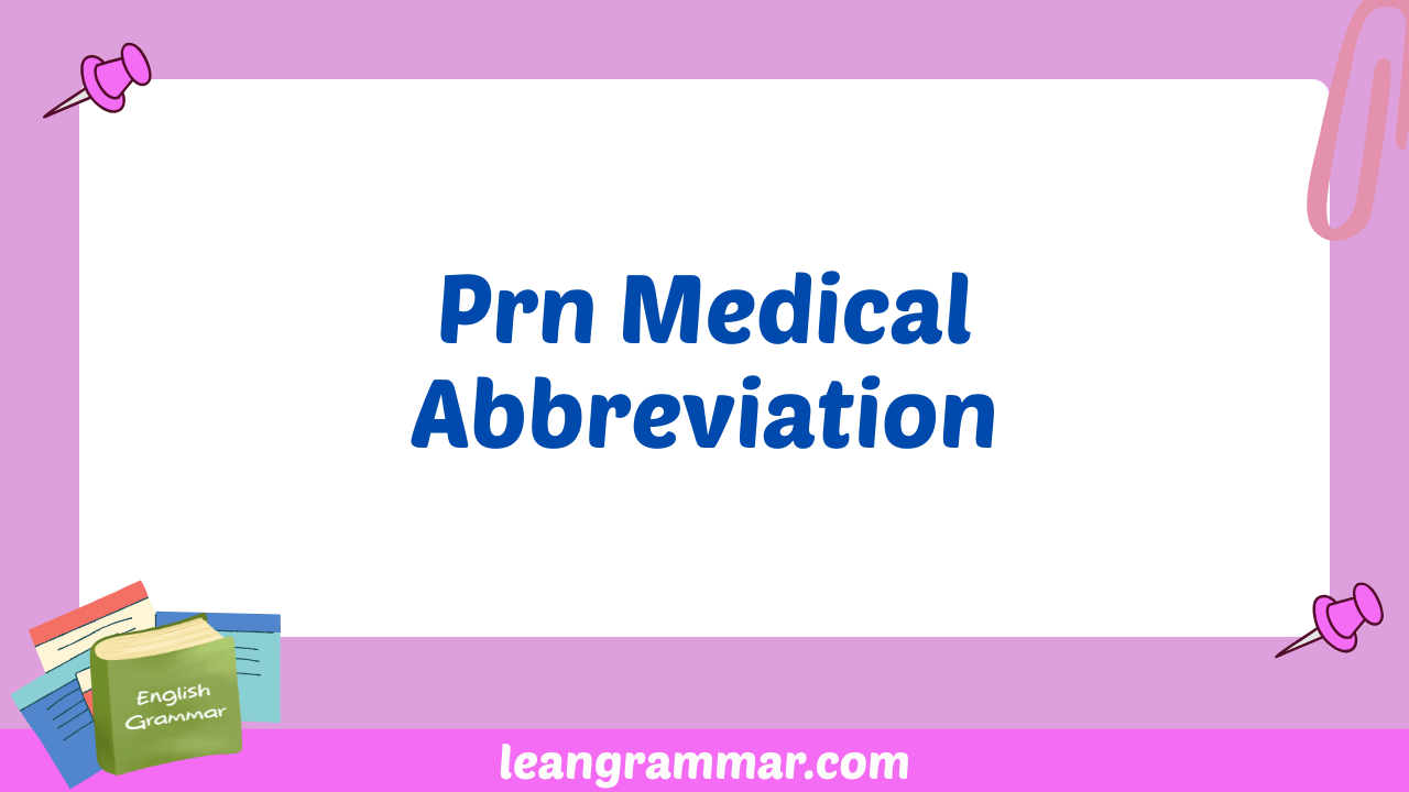 Prn Medical Abbreviation