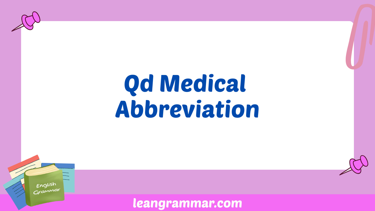Qd Medical Abbreviation