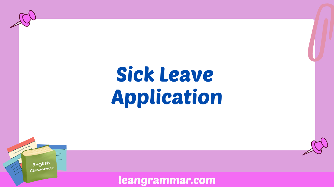 Sick Leave Application