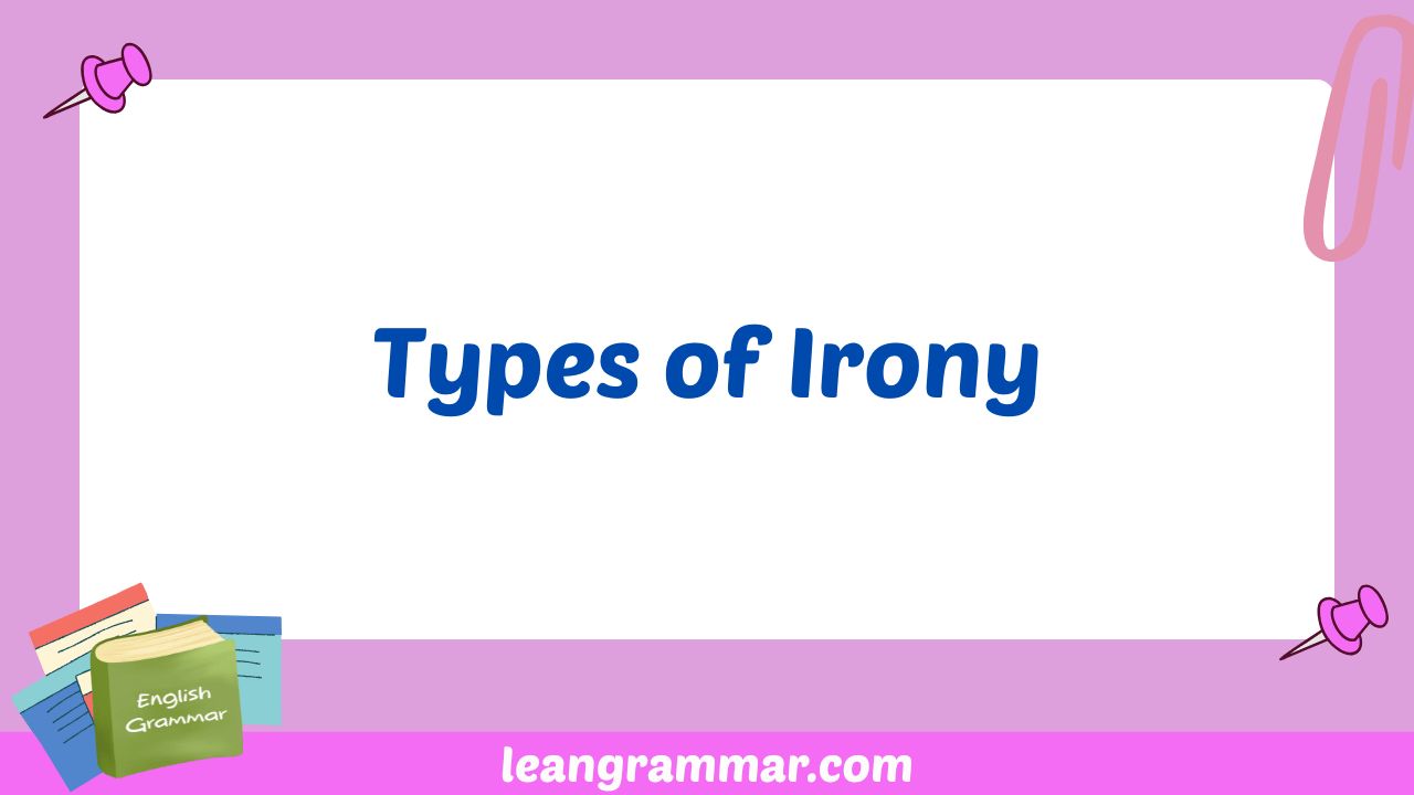 Types of Irony