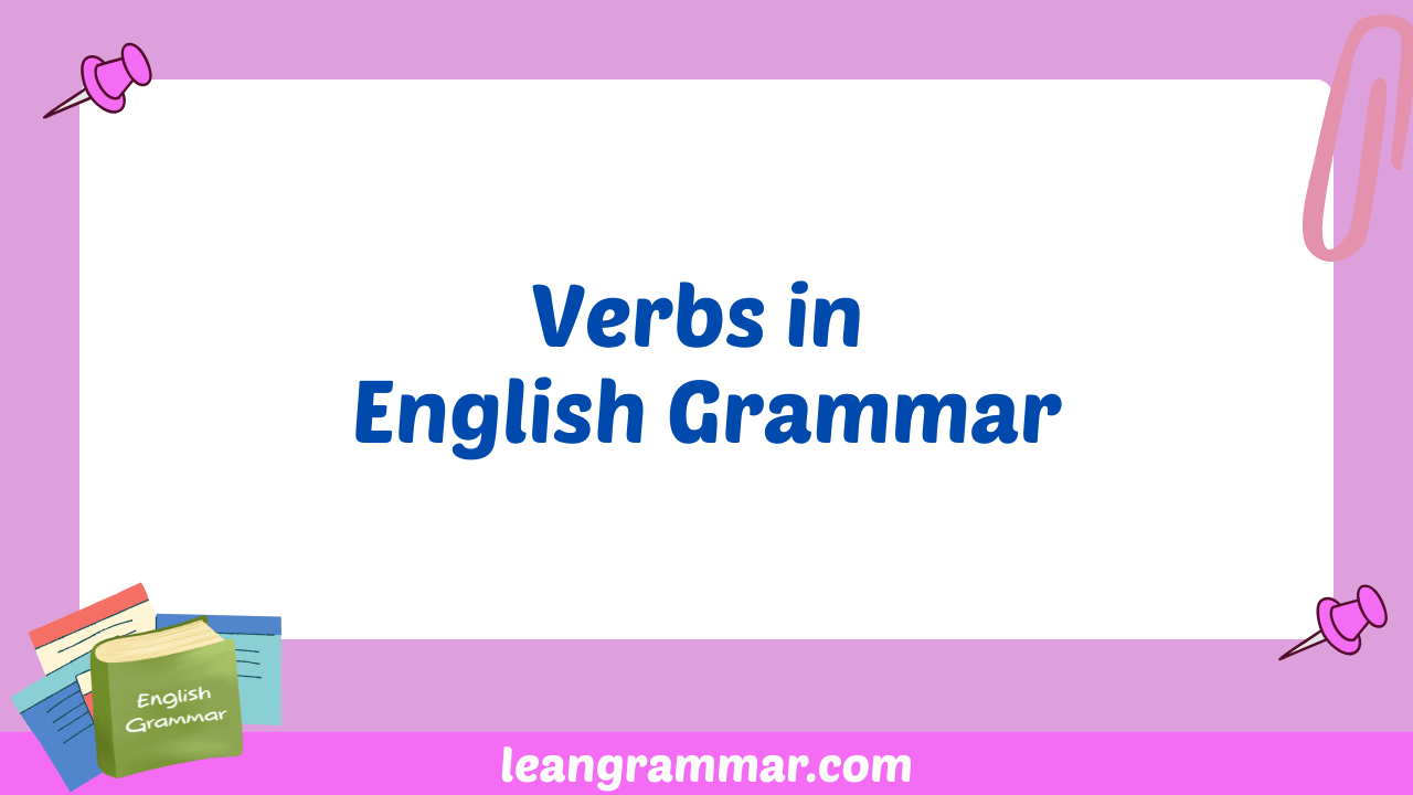 Verbs in English Grammar