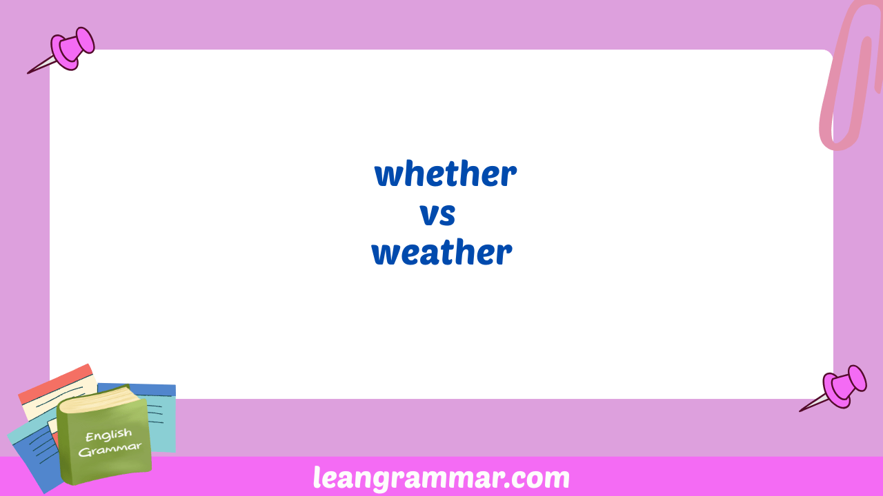 whether vs weather