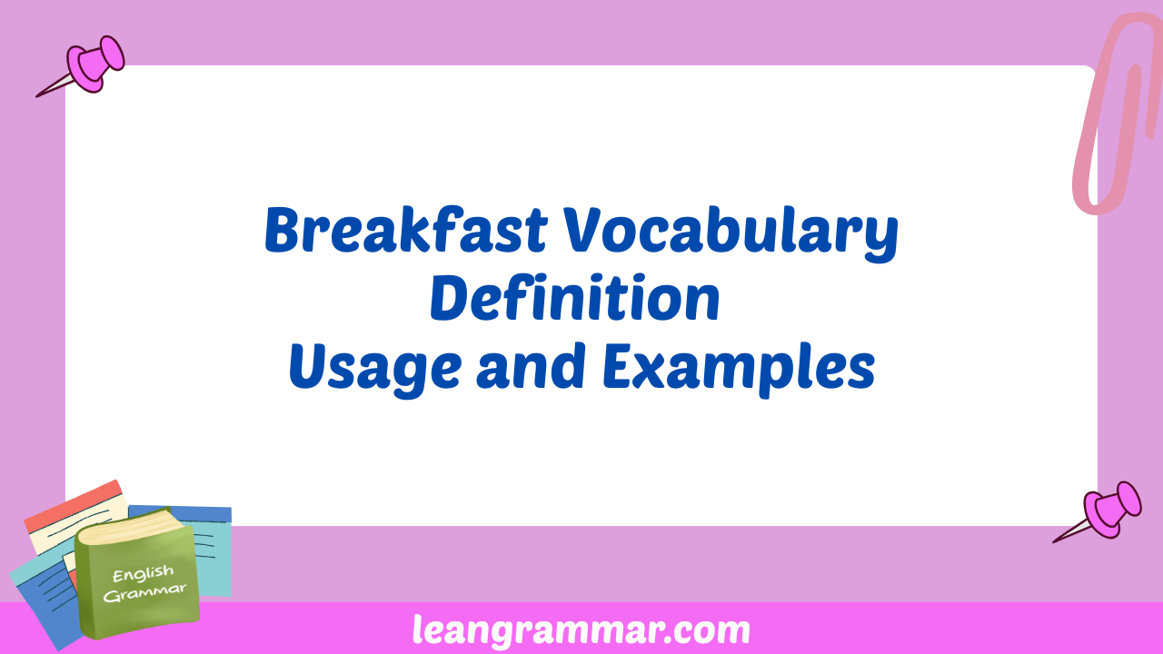 Breakfast Vocabulary Definition Usage and Examples