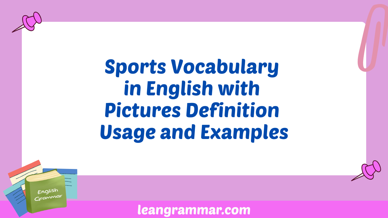 Sports Vocabulary in English with Pictures Definition Usage and Examples