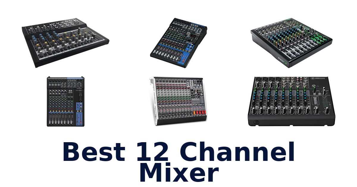 best 12 channel mixer
