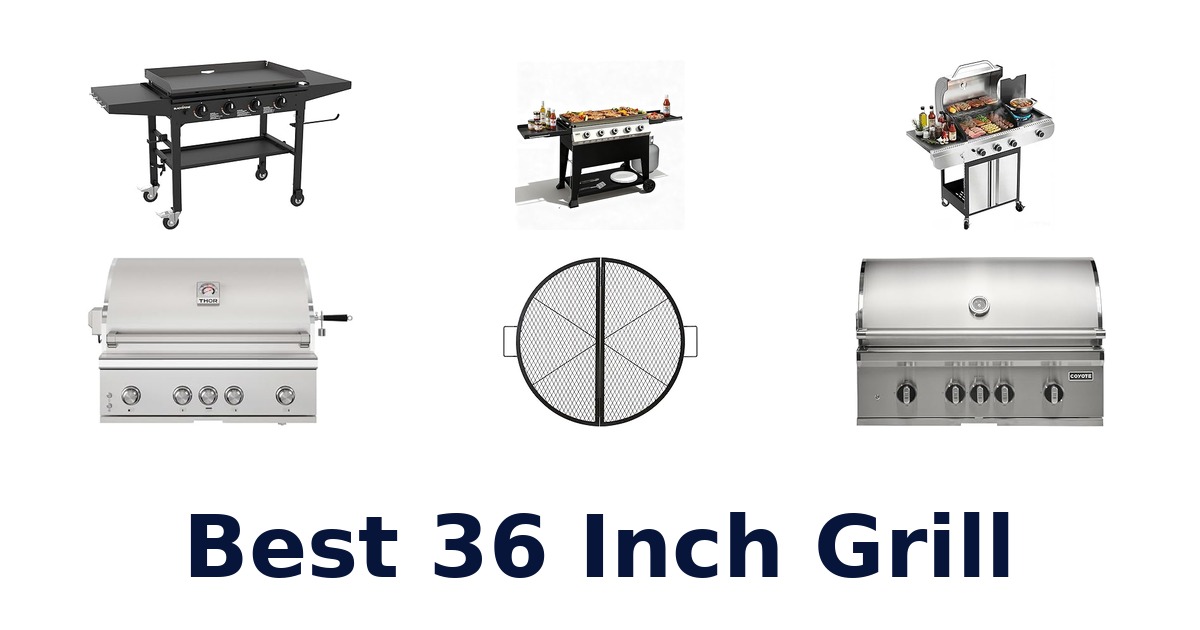 best 36 inch grill