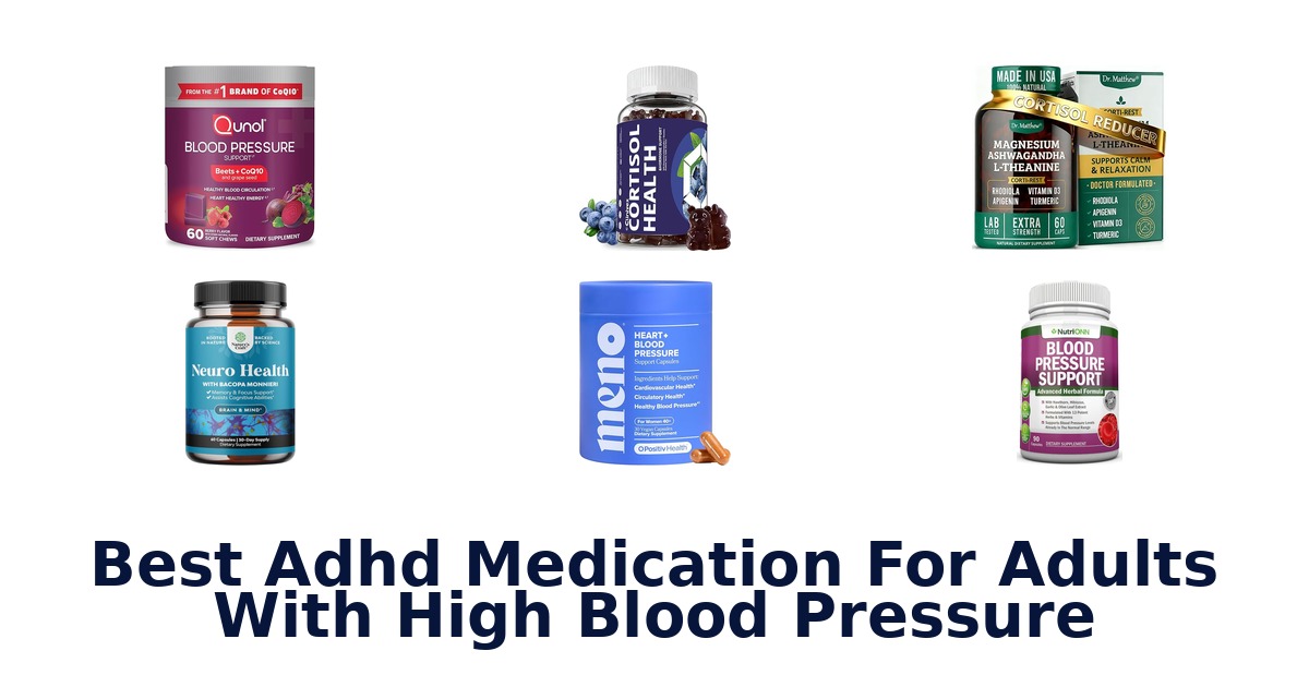 best adhd medication for adults with high blood pressure