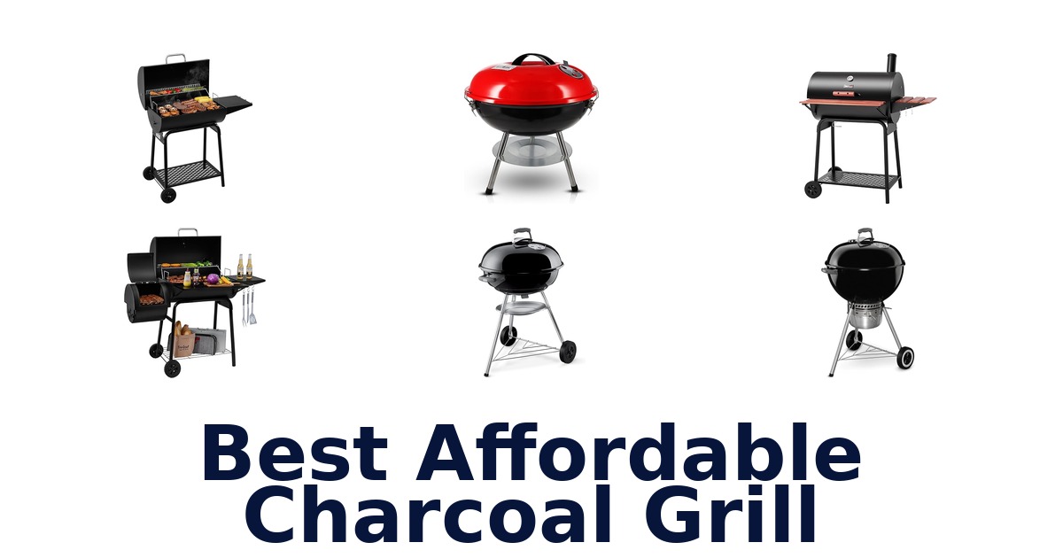 best affordable charcoal grill