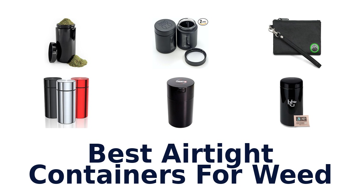 best airtight containers for weed