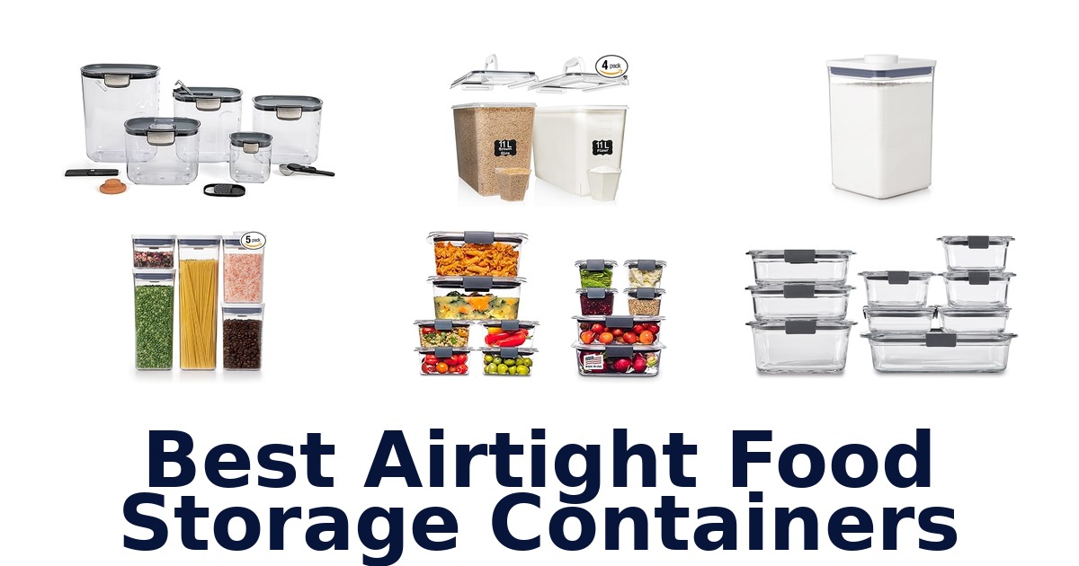 best airtight food storage containers
