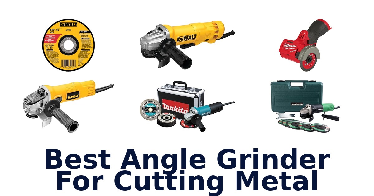 best angle grinder for cutting metal