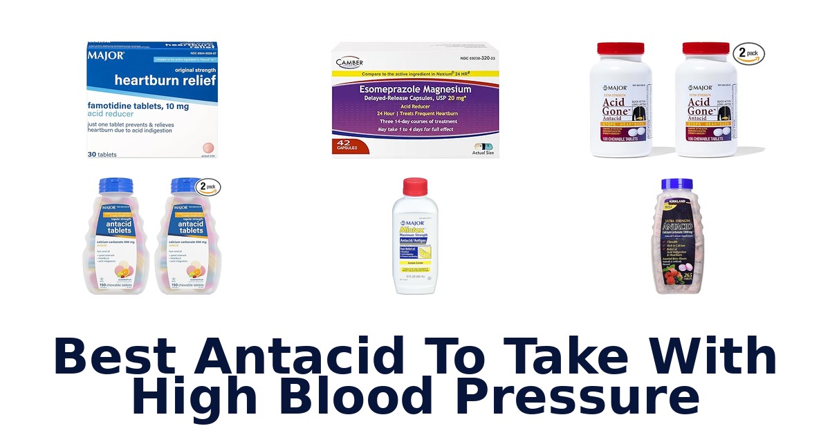 best antacid to take with high blood pressure