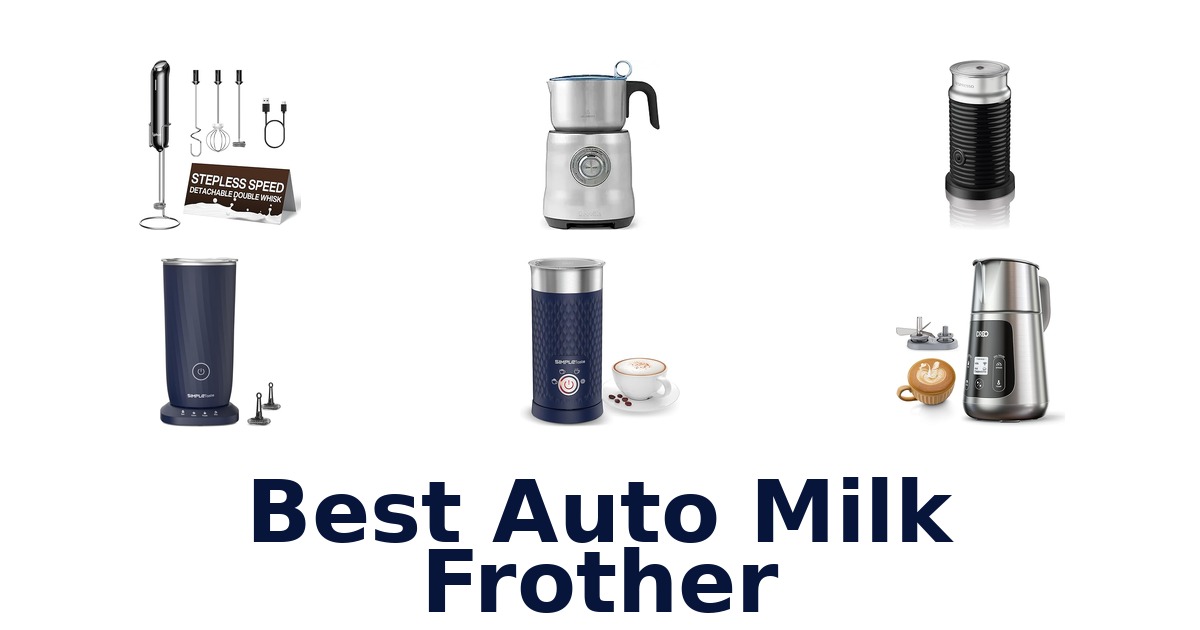 best auto milk frother