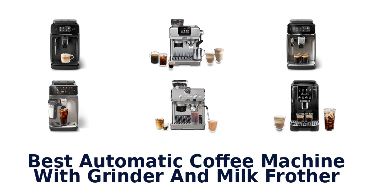 best automatic coffee machine with grinder and milk frother
