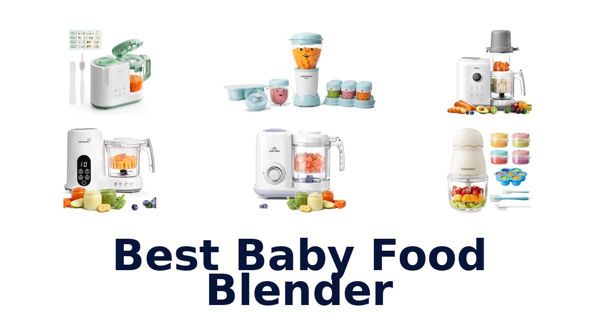 best baby food blender