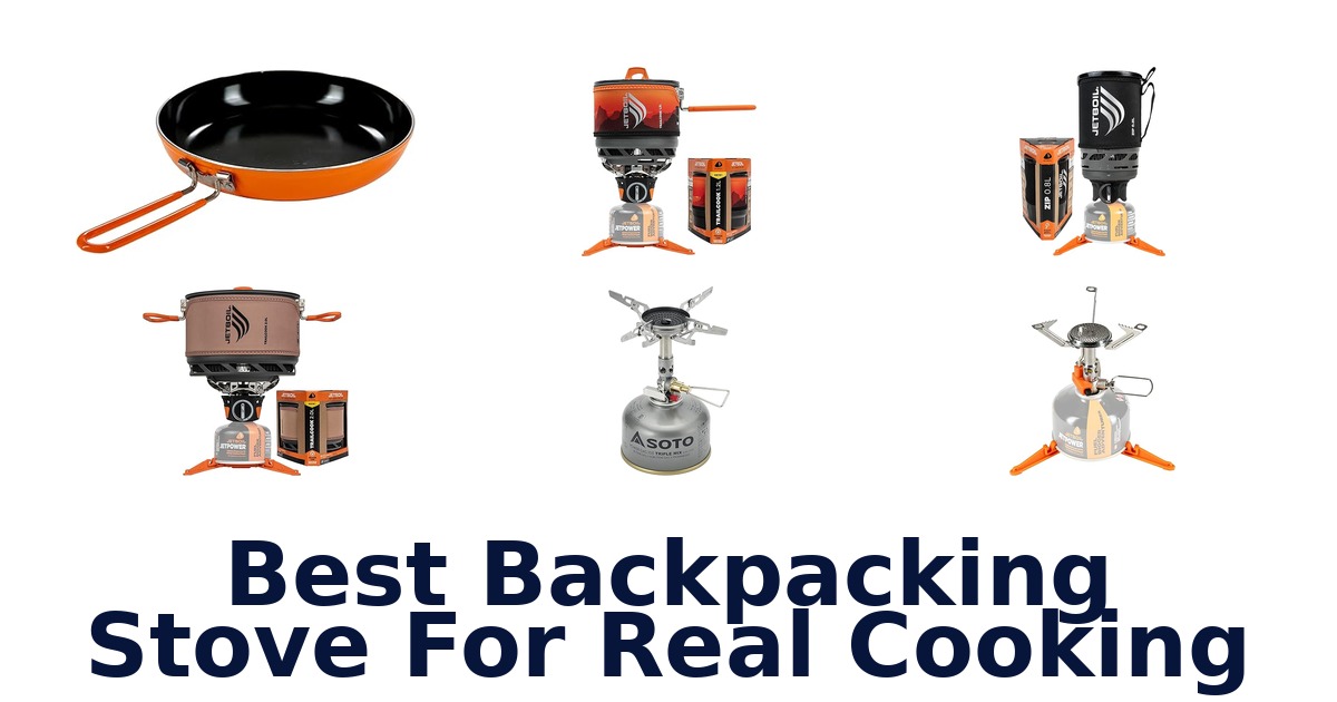best backpacking stove for real cooking