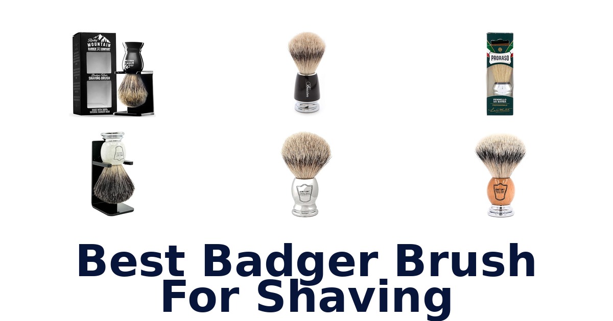 best badger brush for shaving