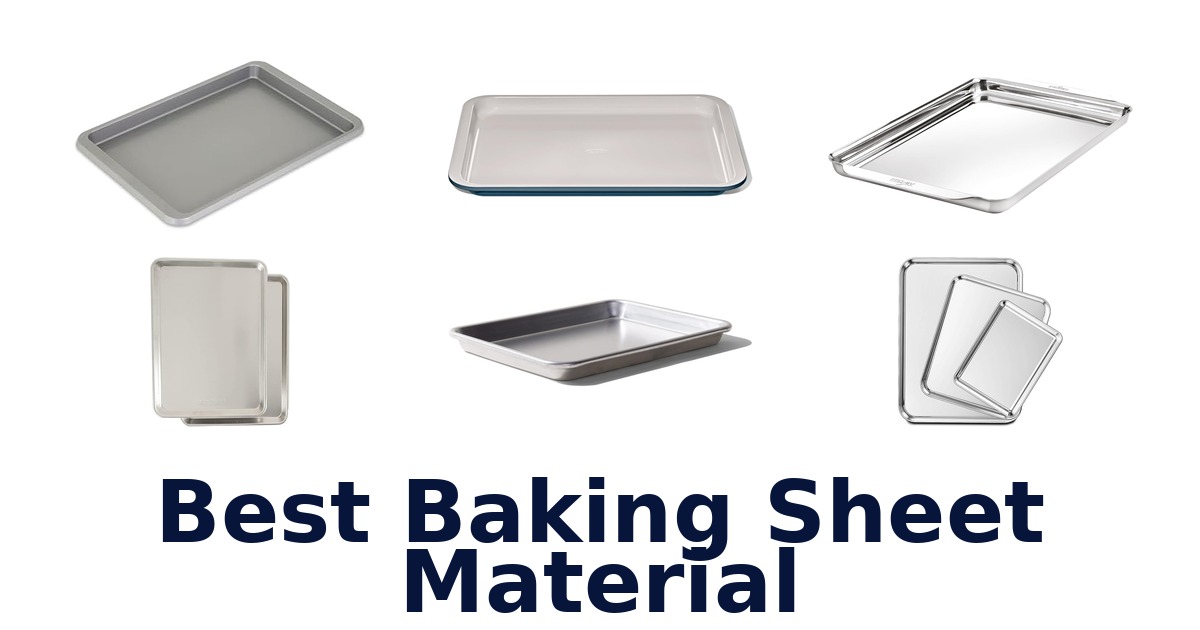 best baking sheet material