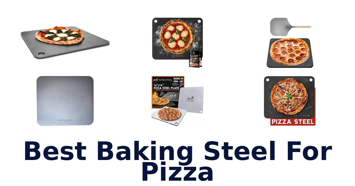 best baking steel for pizza