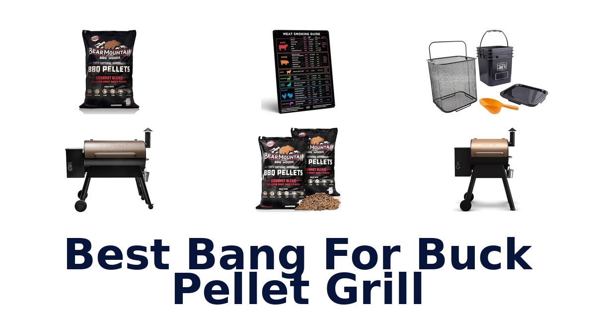 best bang for buck pellet grill