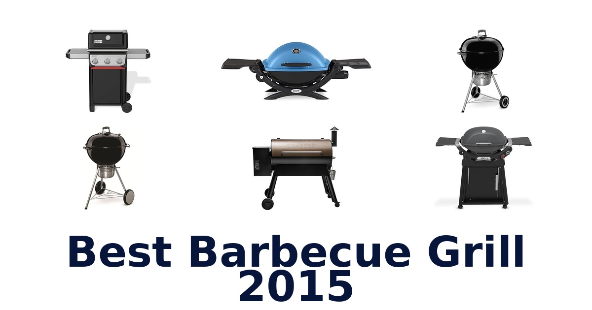 best barbecue grill 2015
