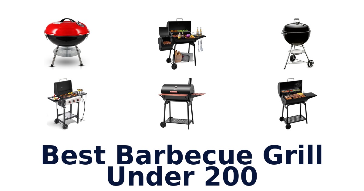 best barbecue grill under 200