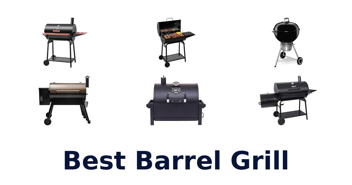 best barrel grill