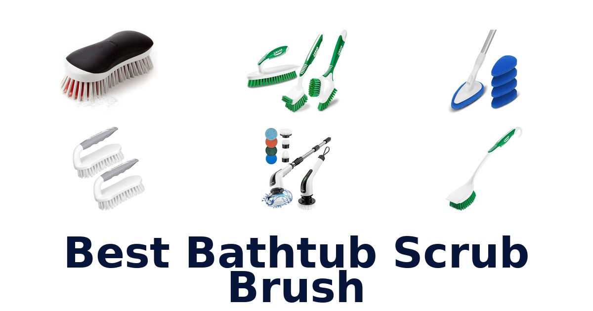 best bathtub scrub brush