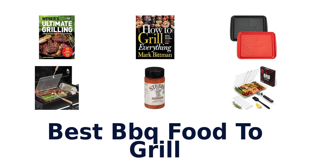 best bbq food to grill