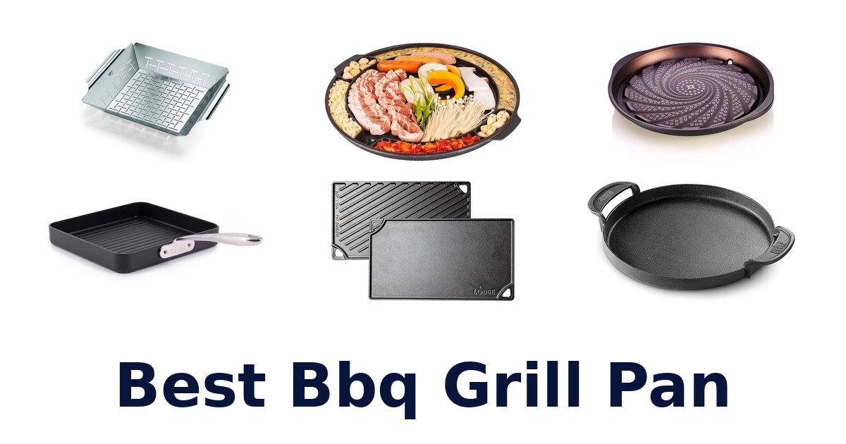 best bbq grill pan