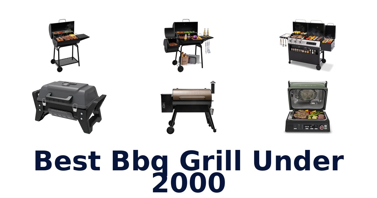 best bbq grill under 2000
