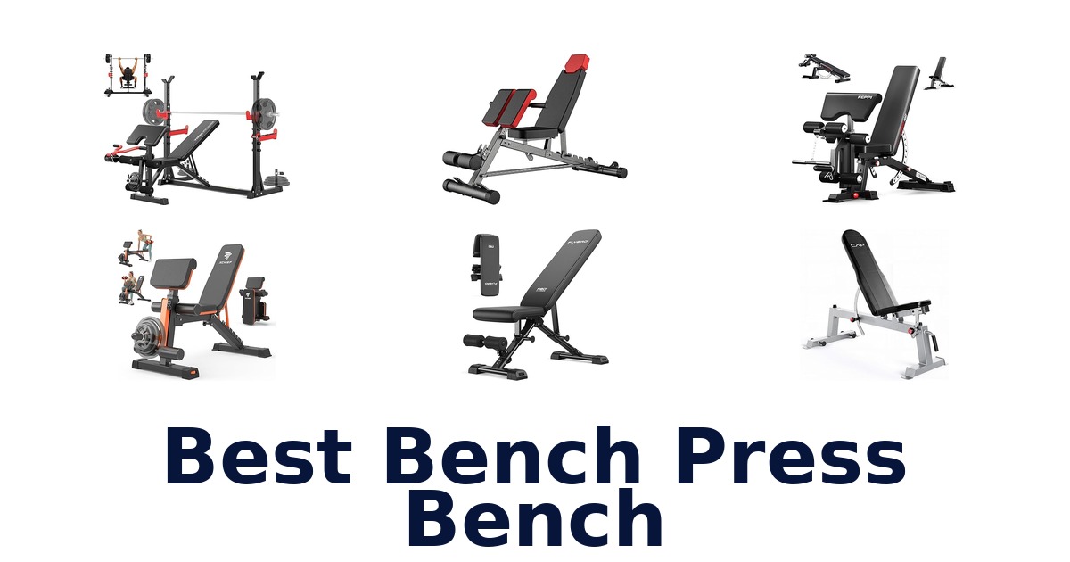 best bench press bench
