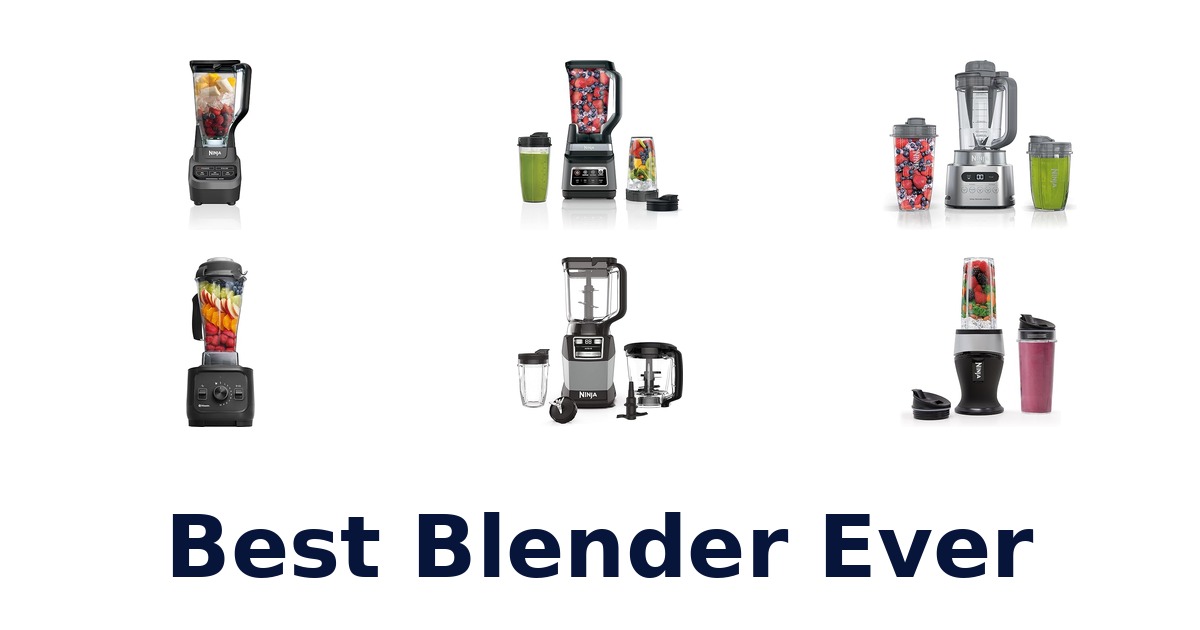 best blender ever