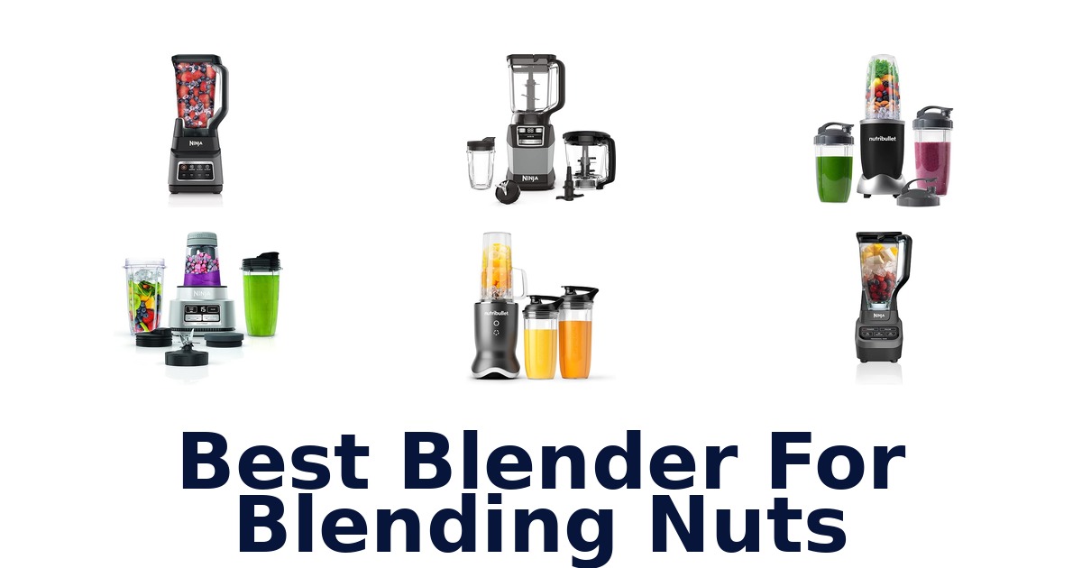 best blender for blending nuts