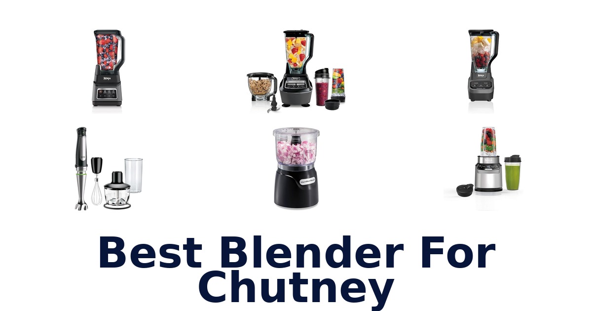 best blender for chutney