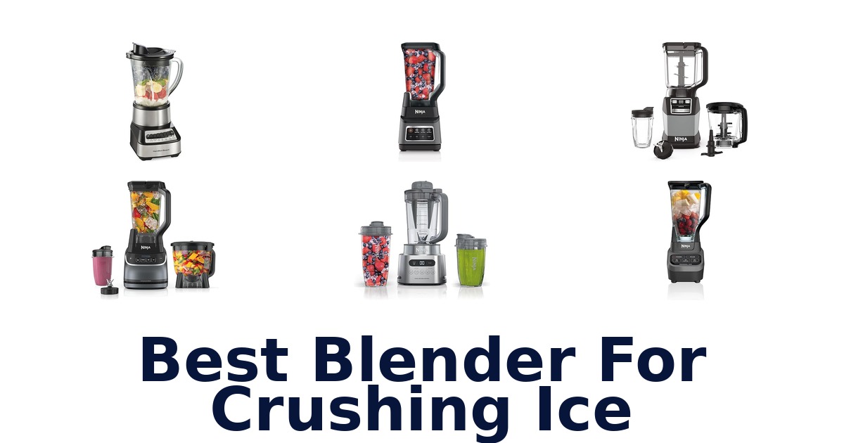 best blender for crushing ice