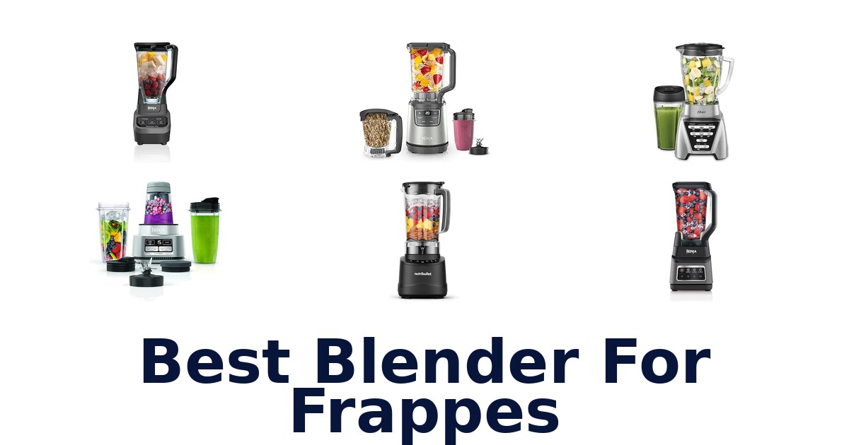 best blender for frappes