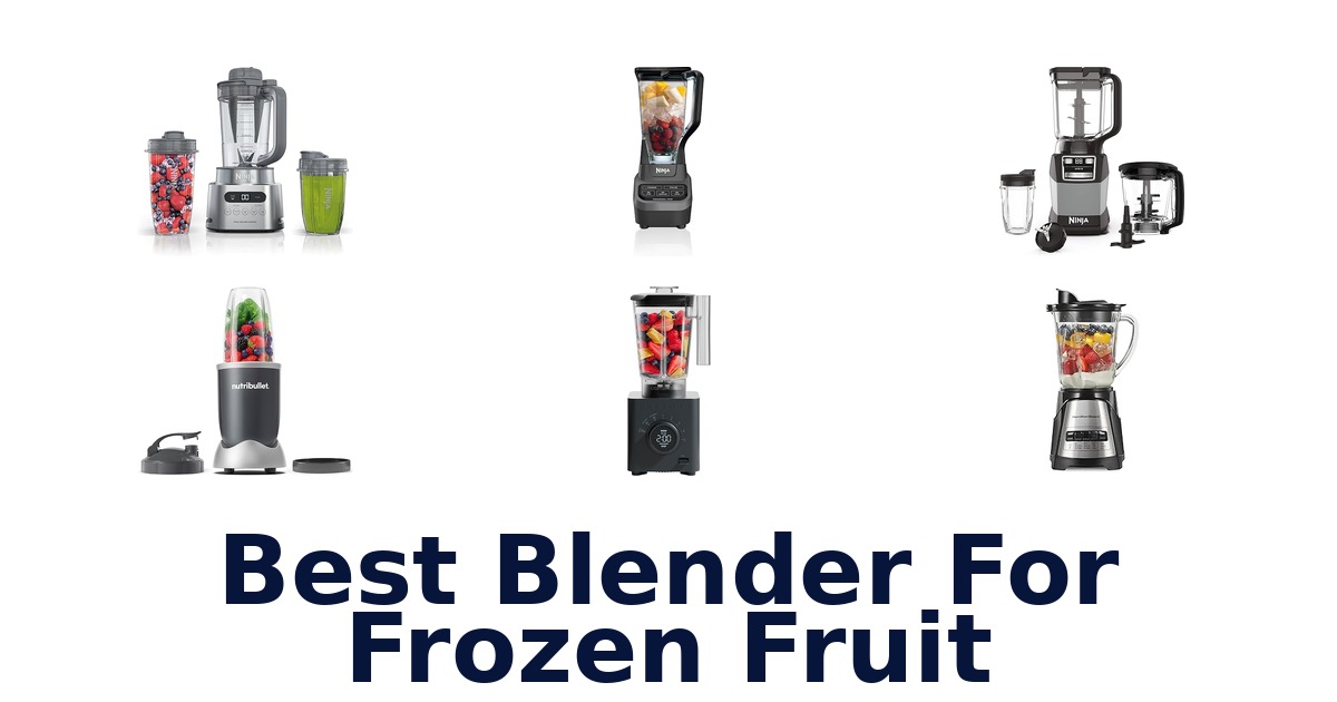 best blender for frozen fruit