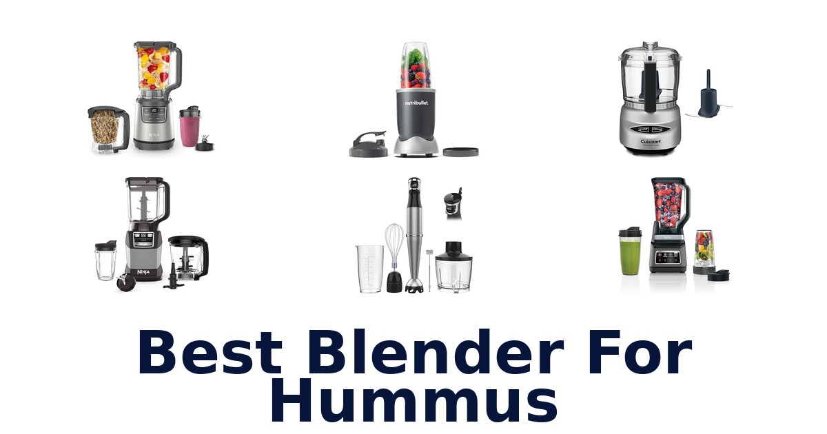 best blender for hummus