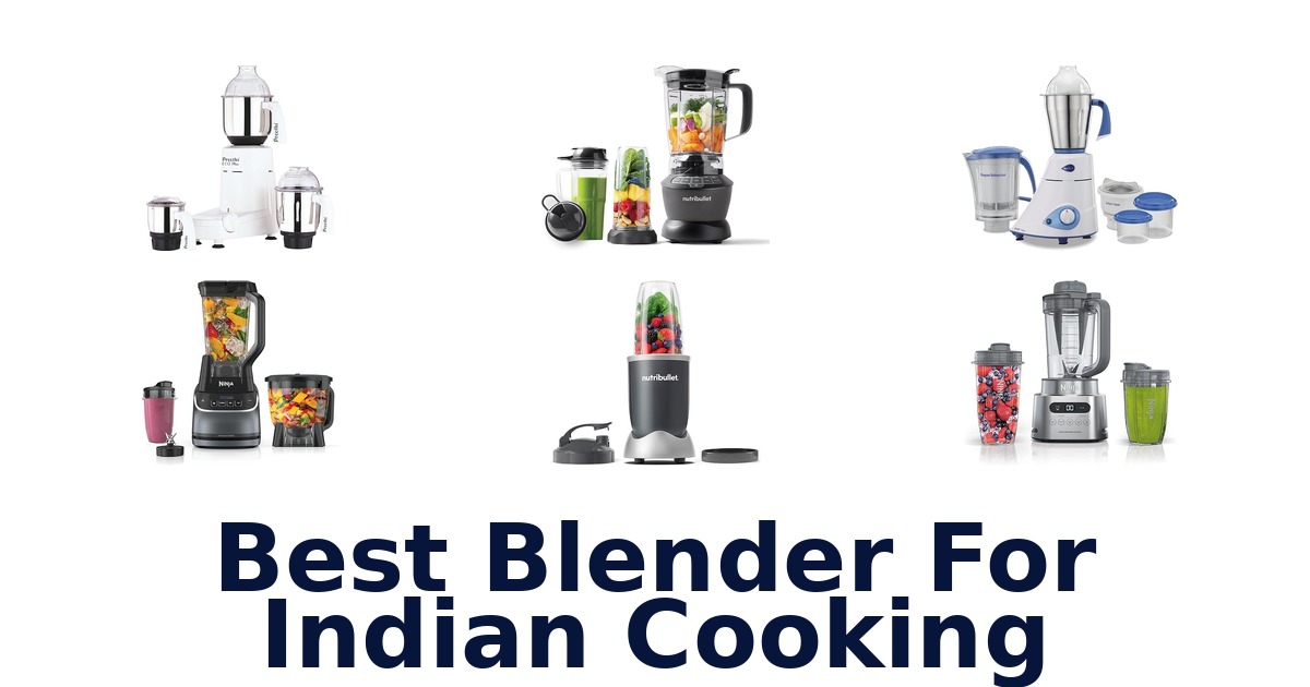 best blender for indian cooking