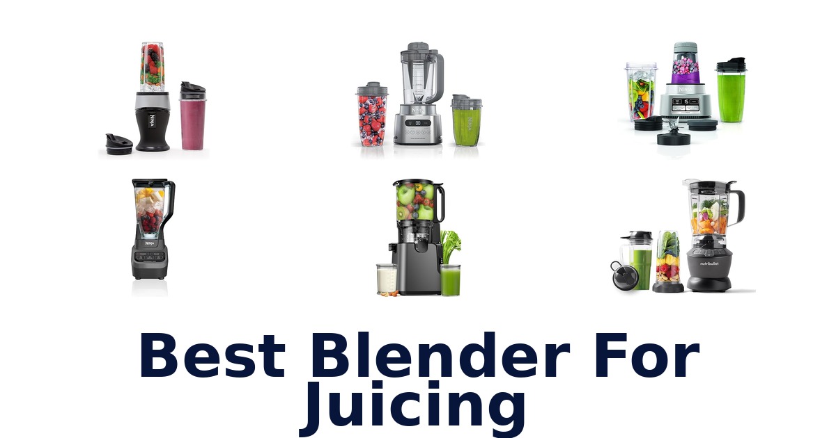 best blender for juicing