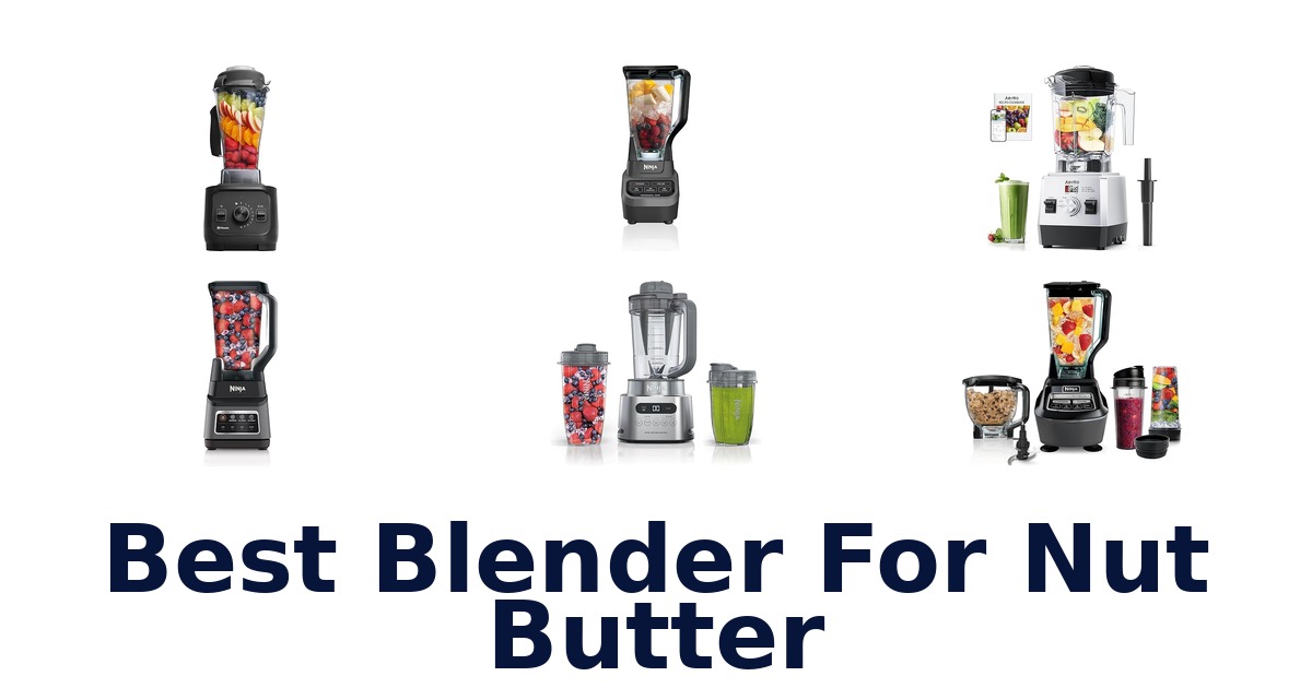 best blender for nut butter