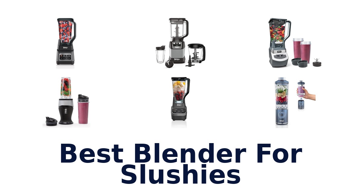 best blender for slushies