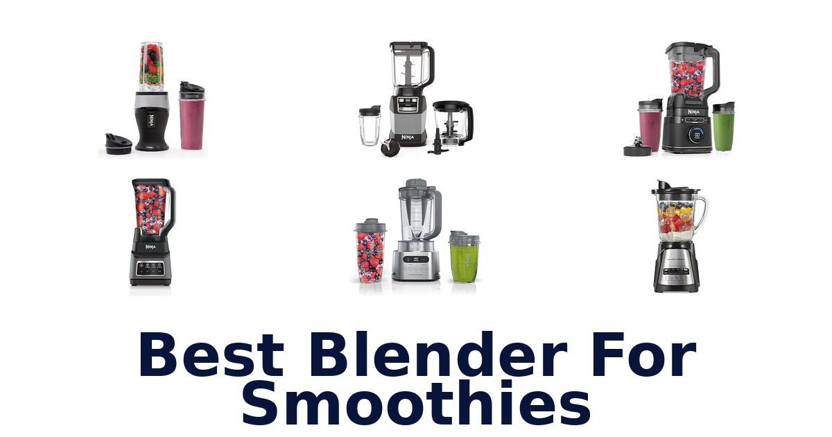 best blender for smoothies