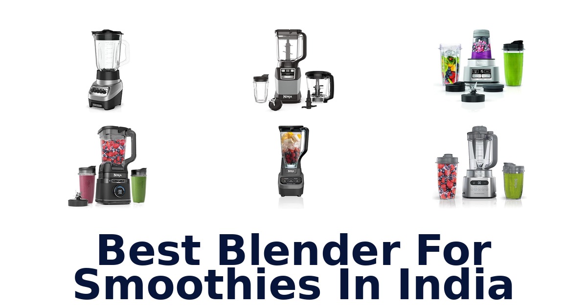 best blender for smoothies in india
